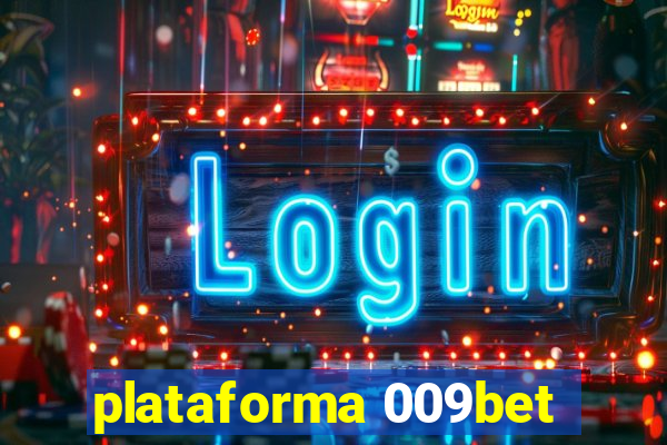 plataforma 009bet